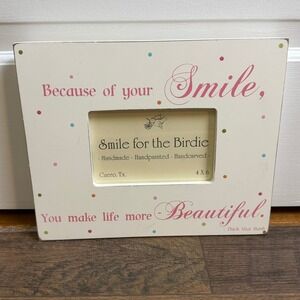 Handpainted wood 4x6 Picture Frame Smile for the Birdie Handmade